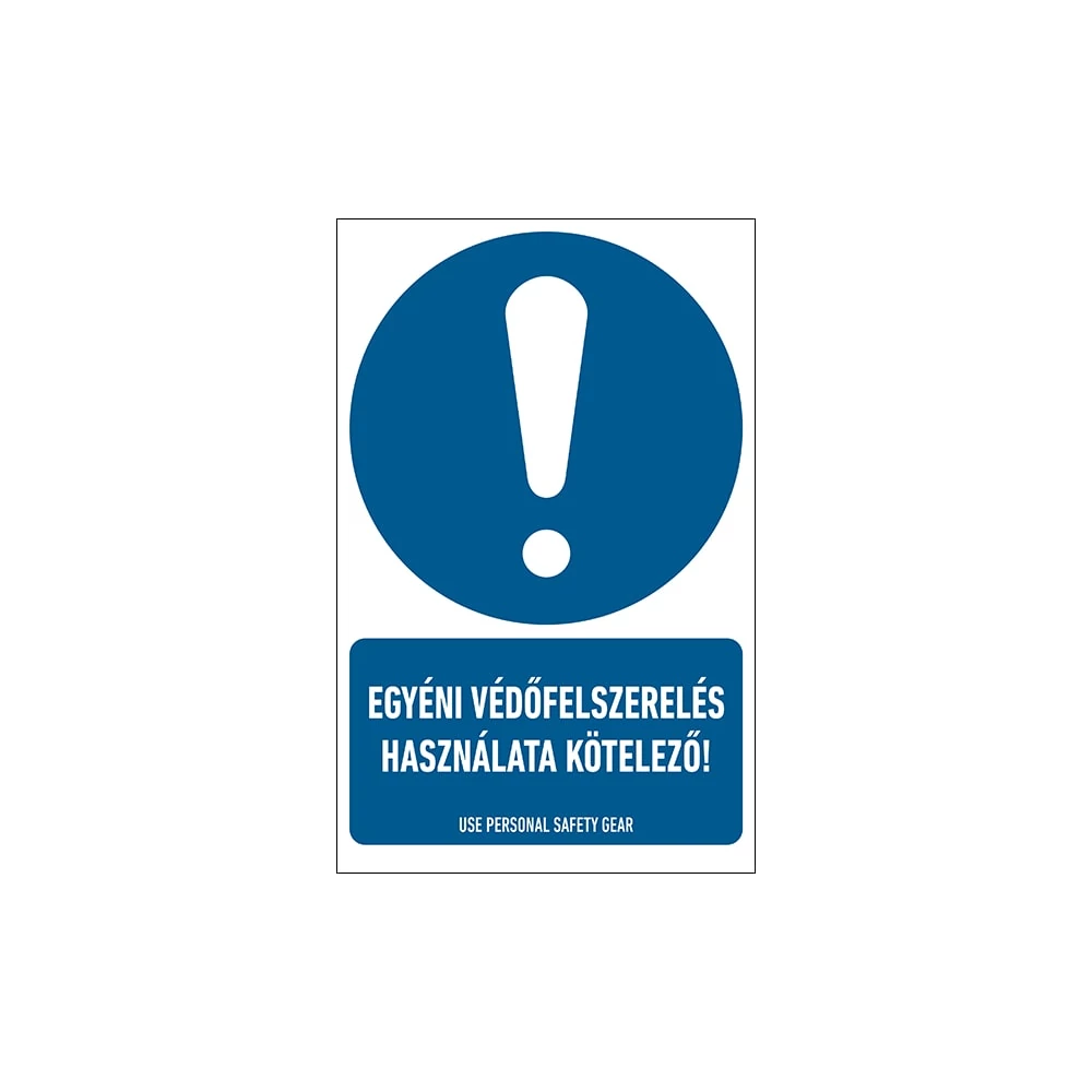 Egyéni Védőfelszerelés Használata Kötelező! Tábla 16X25cm