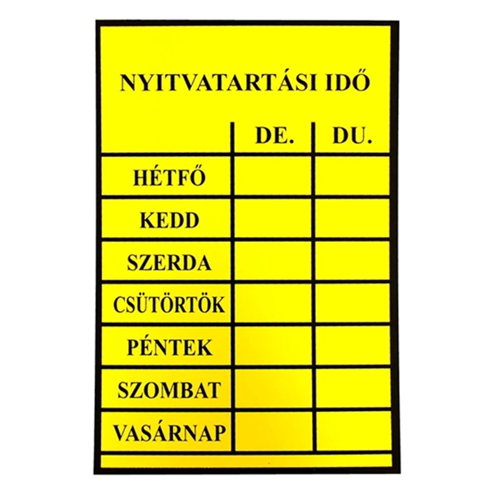 Nyitvatartási idő tábla 30x21cm
