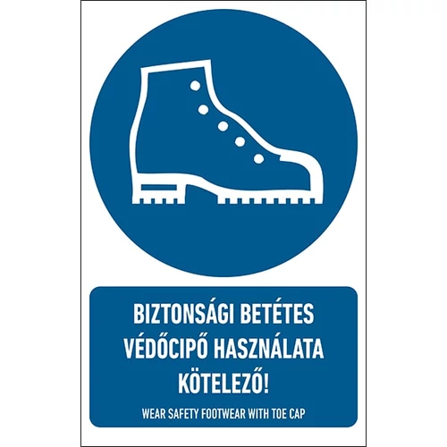 Biztonsági Betétes Védőcipő Használata Kötelező! Tábla 16X25cm