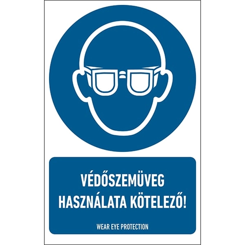 Védőszemüveg Használata Kötelező! Tábla 16X25cm