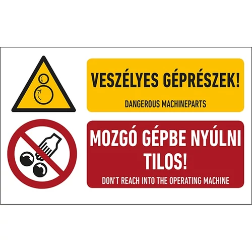 Veszélyes Géprészek! Mozgó Gépbe Nyúlni Tilos! Öntapadós Matrica 10X16cm